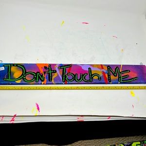 Don’t Touch Me